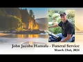 John Jacobs Hamula - Funeral