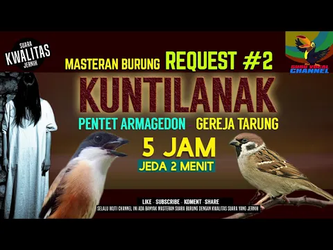 Download MP3 REQUEST MASTERING #3  JOSS GANDOSS...3 in1 KICAU BURUNG PENTET ARMAGEDON, BURGER TARUNG, KUNTILANAK