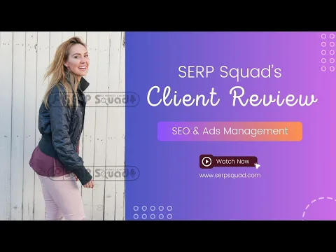 Video review: SERP Squad SEO service client testimonial