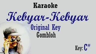 Download Kebyar-Kebyar (Karaoke) Gombloh/ Nada asli/ Original Key C# MP3