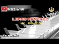 Download Lagu LEPAS KONTROL || KARAOKE || VOC . NITA TALIA || NADA WANITA || COVER MUSIK KEYBOARD