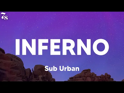 Download MP3 Sub Urban - INFERNO (lyrics)