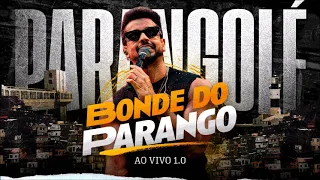 Parangolé - Bonde do Parango 1.0 [Ao Vivo]