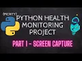 Python Computer Vision - AI Gaming Health Bar Monitor Tutorial Part 1 Live Screen Capture