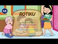 Lagu Rotiku AT Mahmud +Lirik / Tematik SBDP Kelas 3 Tema 7 Subtema 1 / Vocal by Ceo Jati Atmodjo