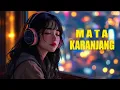Lagu MATA KARANJANG || Cover Mix