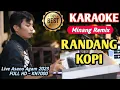 Download Lagu Randang Kopi - Karaoke Minang Dangdut (FULL HD 2023)