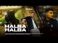 Lagu Sayax - HALBA | هلبـا (Official music video)