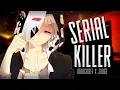 Lagu ◤Nightcore◢ ↬ Serial Killer [lyrics]