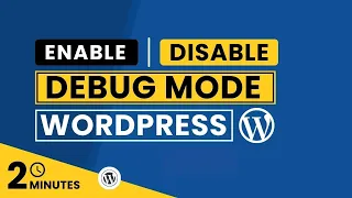 How To Disable WordPress Debug Mode 2026 Enable WordPress Debug Mode