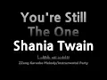 Shania Twain - You're Still The One (-1key) (Instrumental) (Karaoke Version)