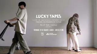 Download LUCKY TAPES - BLUE feat. kojikoji (Acoustic) [Official Music Video] MP3