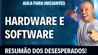 INFORMÁTICA | HARDWARE E SOFTWARE| Aula para INICIANTES