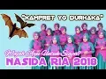 Download Lagu KAMPRET DURHAKA - Nasida Ria 2018,Wajah Ayu Untuk Siapa ?
