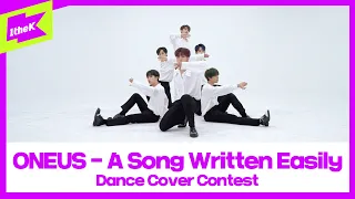 Download 원어스 _ 쉽게 쓰여진 노래 댄스커버 컨테스트 | ONEUS_A Song Written Easily(mirrored ver.) | 1theK Dance Cover Contest MP3