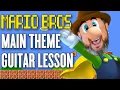 Download Lagu Super Mario Bros Theme Song Guitar Lesson + Tutorial