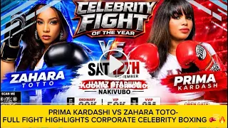 FULL Boxing Highlights Prima Kardashi Hits Badly Zahara Toto With Harden Punches. Wins Unanimously