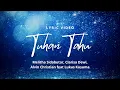 Download Lagu TUHAN Tahu | Melitha Sidabutar, Clarisa Dewi, Alvin Christian feat Lukas Kusuma | Lyrics Video