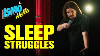 ISMO | Sleep Struggles