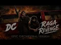 Raga of Revenge (Orchestral Version) | Anirudh Ravichander | DC | Lokesh Kanagaraj