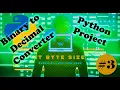 Python Project - Binary to Decimal Converter Tutorial
