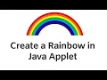 How to create a Rainbow in java Applet