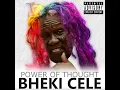 Download Lagu Power Of Thought - Bheki Cele (feat. Sizzorhands)