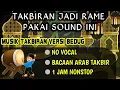 Download Lagu MUSIK TAKBIRAN PENGIRING TAKBIRAN - MUSIK TAKBIRAN KARAOKE - MUSIK TAKBIRAN TANPA VOCAL