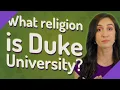 What religion is Duke University