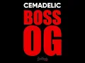 Download Lagu Cemadelic - Boss OG