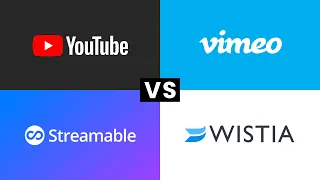youtube vs vimeo vs wistia vs streamable