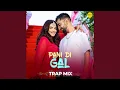 Download Lagu Pani Di Gal (Trap Mix)