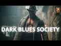 Download Lagu Playlist to Walk Like a Gangster – Dark Blues Music - Gentleman Songs Vol.13