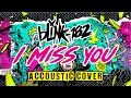 Lagu I Miss You – Blink-182 (Acoustic Cover by SKDP) | Emo / Acoustic Pop Punk 2025
