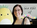 the cult of Squishmallows