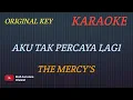 Download Lagu AKU TAK PERCAYA LAGI - THE MERCY'S (KARAOKE VERSION)--COVER AURA