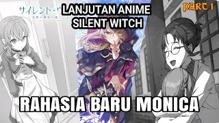 rahasia baru monica silent witch ligh novel volume 4 part 1 lanjutan anime