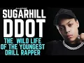 SUGARHILL DDOT Explains His Lost Loved Ones Why Drill Won t Die And How He ll Be A Super Star