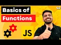 Functions in Javascript Basics of Functions Complete Web Development Course