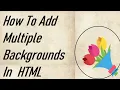 How To Add Multiple Background In HTML