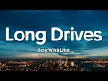 Download Lagu BoyWithUke - Long Drives (Lyrics)