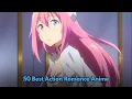 50 Best Action Romance Anime