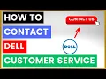 How To Contact Dell Customer Service And Support in 2025