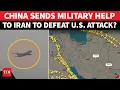 Lagu China Arms Iran Against U.S, Flies Military Equipment To Tehran Despite NOTAM? Shock Details Out