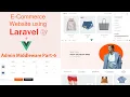 Part 6 Build an E-commerce website using laravel with vue js Admin Middleware
