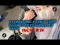Download Lagu DJ KRONCONG X SAKIT LUAR DALAM BOOTLEG VIRALL DJ TIKTOK TERBARU 2023