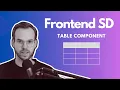 Frontend System Design Table Component