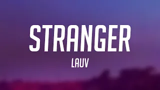 Stranger - Lauv Lyric Video 💣