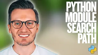 Python Day 119 Understanding the Python Module Search Path