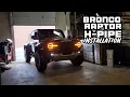 2022+ Ford Bronco Raptor MRT King of the Hill H-pipe #90R310 - Video 5 of 3